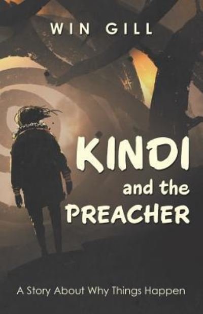 Cover for Win Gill · Kindi and the Preacher (Paperback Book) (2018)
