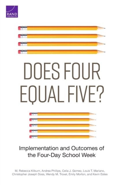 Cover for M Kilburn · Does Four Equal Five?: Implementation and Outcomes of the Four-Day School Week (Paperback Book) (2021)