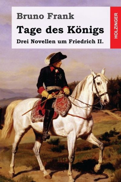 Cover for Bruno Frank · Tage des Koenigs (Paperback Book) (2017)