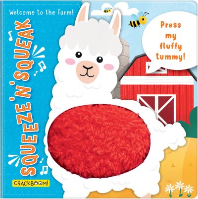 Cover for Squeeze ‘n’ Squeak: Welcome to the Farm!: Press my fluffy tummy! - Squeeze ‘n’ Squeak (Tavlebog) (2023)