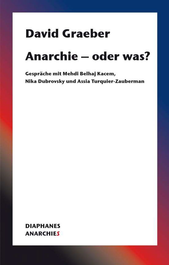 Cover for Graeber · Anarchie - oder was? (Book) (2020)