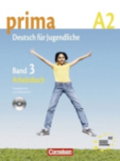 Cover for Friederike Jin, Lutz Rohrmann, Milena ZbrankovÃ¡ · Prima - Deutsch fur Jugendliche: Arbeitsbuch 3 mit CD (A2) (Buch) (2008)