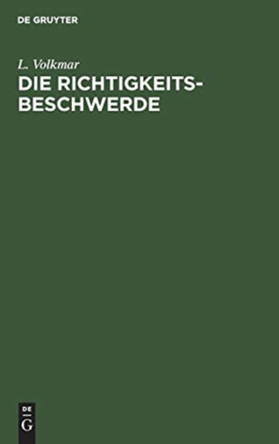 Cover for L. Volkmar · Die Richtigkeits-Beschwerde (Book) (1901)