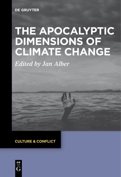 Cover for Jan Alber · Apocalyptic Dimensions of Climate Change (Book) (2023)