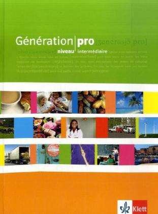 Cover for Gén. Pro · Generation pro,intermed. Schülerbuch (Buch)