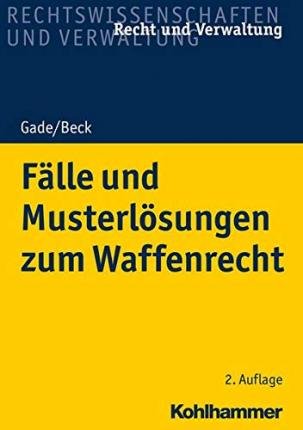 Cover for Niels W. Gade · Fälle und Musterlösungen zum Waffe (Bog) (2023)