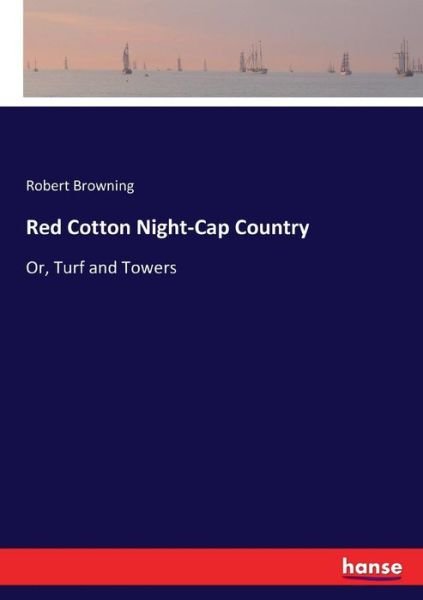Cover for Browning · Red Cotton Night-Cap Country (Bok) (2018)