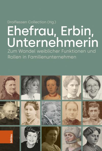 Cover for Ehefrau, Erbin, Unternehmerin: Zum Wandel weiblicher Funktionen und Rollen in Familienunternehmen (Hardcover Book) (2023)