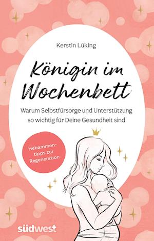 Cover for Kerstin Lüking · Königin im Wochenbett (Book) (2024)