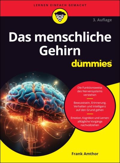 Cover for Frank Amthor · Das menschliche Gehirn fur Dummies - Fur Dummies (Taschenbuch) [3. Auflage edition] (2024)