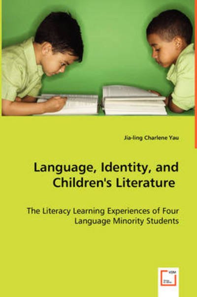 Cover for Jia-ling Charlene Yau · Language, Identity, and Children's Literature (Pocketbok) (2008)