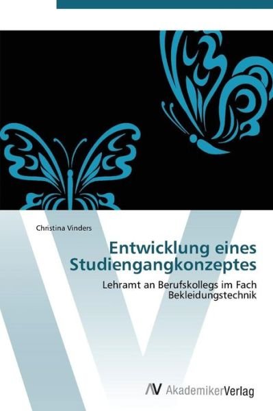 Cover for Christina Vinders · Entwicklung Eines Studiengangkonzeptes (Pocketbok) [German edition] (2011)