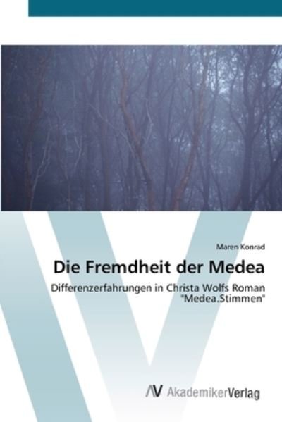 Cover for Konrad · Die Fremdheit der Medea (Book) (2012)