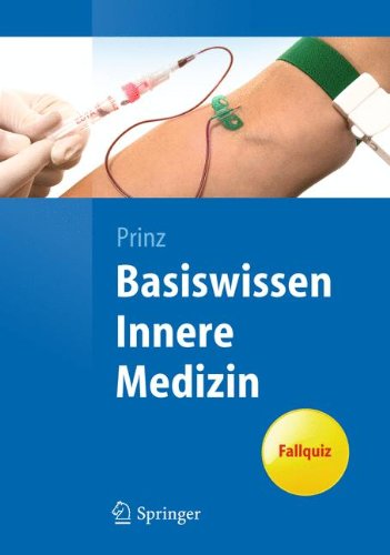 Cover for Christian Prinz · Basiswissen Innere Medizin - Springer-Lehrbuch (Paperback Book) [German, 2012 edition] (2012)