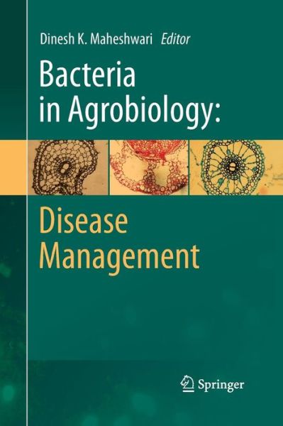 Cover for Dinesh K Maheshwari · Bacteria in Agrobiology: Disease Management (Paperback Book) [2013 edition] (2015)