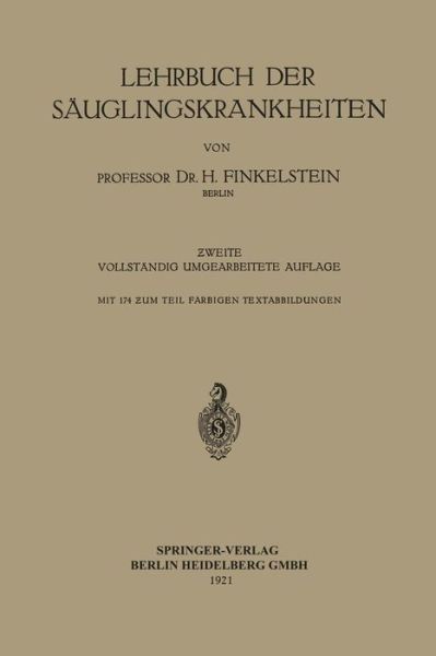 Cover for Finkelstein Heinrich Finkelstein · Lehrbuch der Sauglingskrankheiten (Paperback Book) (1921)