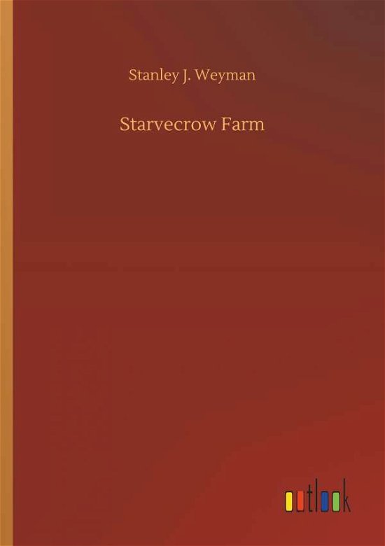Cover for Weyman · Starvecrow Farm (Book) (2018)