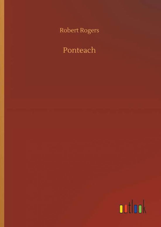 Ponteach - Rogers - Boeken -  - 9783732680764 - 15 mei 2018