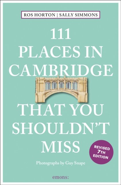 Cover for Ros Horton · 111 Places in Cambridge That You Shouldn't Miss - 111 Places (Paperback Book) [7 Revised edition] (2024)