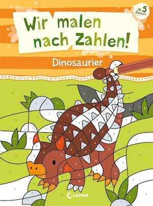 Cover for Wir Malen Nach Zahlen! · Wir malen nach Zahlen! - Dinosaurier (Book) (2023)