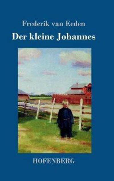 Cover for Eeden · Der kleine Johannes (Book) (2018)