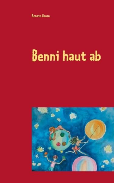 Cover for Baum · Benni haut ab (Bok) (2017)