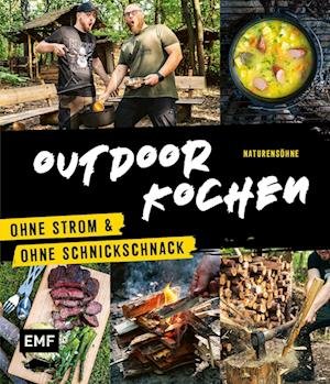Cover for NaturensÃ¶hne:outdoor Kochen · Outdoor Kochen  Ohne Strom und ohne Schnickschnack mit den Naturensöhnen (Buch) (2023)