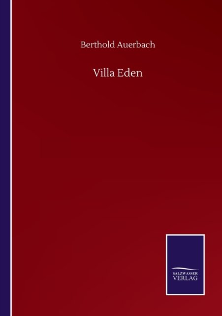 Cover for Berthold Auerbach · Villa Eden (Taschenbuch) (2020)