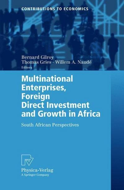 Cover for B M Gilroy · Multinational Enterprises, Foreign Direct Investment and Growth in Africa: South African Perspectives - Contributions to Economics (Paperback Book) [2005 edition] (2004)