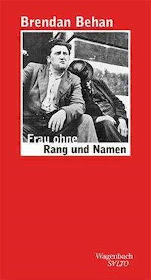 Cover for Brendan Behan · Frau ohne Rang und Namen (Bog) (2023)