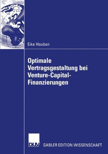 Cover for Eike Houben · Optimale Vertragsgestaltung bei Venture-Capital-Finanzierungen (Paperback Book) [2003 edition] (2003)