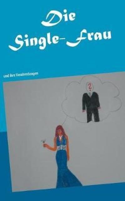 Cover for Frank · Die Single-Frau (Bog) (2018)