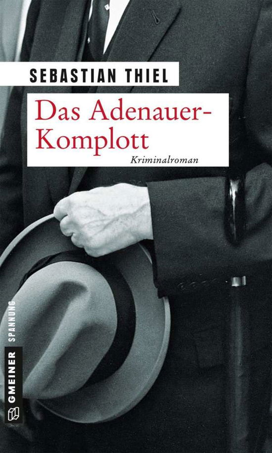 Cover for Thiel · Das Adenauer-Komplott (Book)