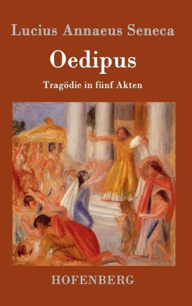 Cover for Lucius Annaeus Seneca · Oedipus (Innbunden bok) (2015)