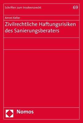 Zivilrechtliche Haftungsrisiken - Keller - Books -  - 9783848750764 - September 1, 2018