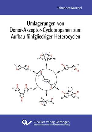 Cover for Johannes Kaschel · Umlagerungen von Donor-Akzeptor-Cyclopropanen zum Aufbau fünfgliedriger Heterocyclen (Paperback Book) (2013)