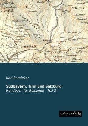 Cover for Baedeker · Südbayern,Tirol und Salzburg.2 (Book)