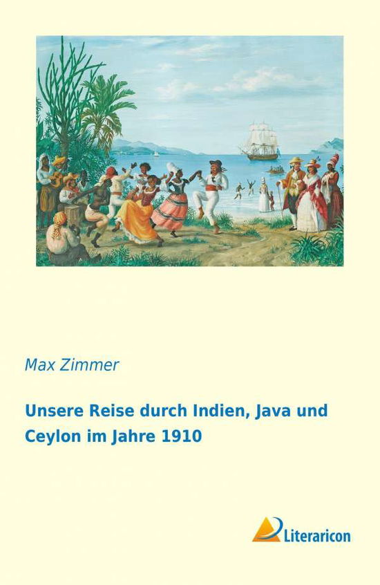 Cover for Zimmer · Unsere Reise durch Indien, Java (Book)