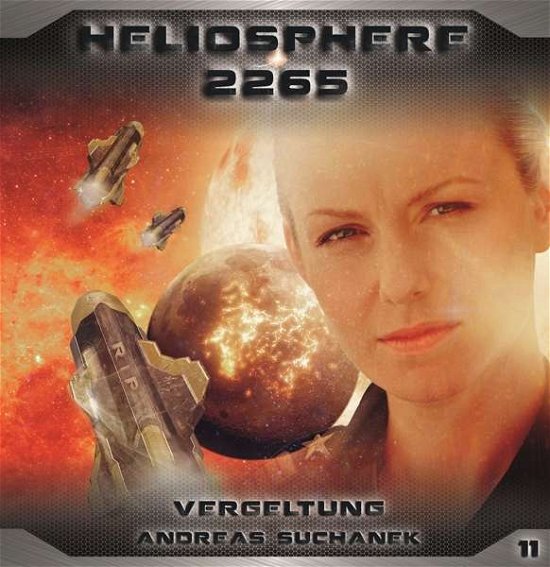 Cover for Heliosphere 2265 · Folge 11 : Vergeltung (CD) (2019)
