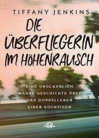 Cover for Jenkins · Die Überfliegerin im Höhenrausc (Book)