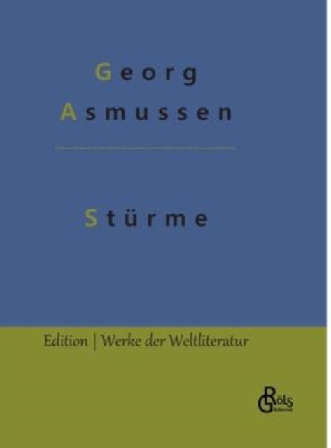 Cover for Georg Asmussen · Sturme (Hardcover Book) (2022)