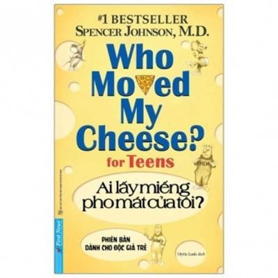 Who Moved My Cheese for Teens - Spencer Johnson - Livros - Tong Hop Tp Hcm - 9786045853764 - 1 de julho de 2020