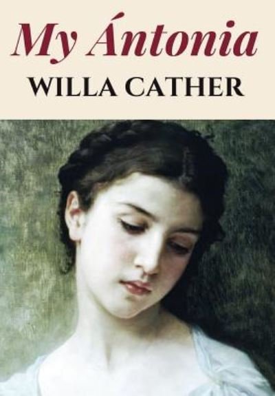 Cover for Willa Cather · My Ántonia (Hardcover bog) (1918)