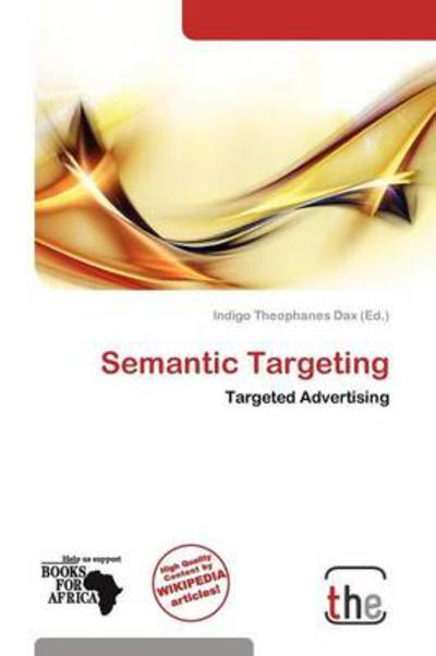 Cover for Indigo Theophanes Dax · Semantic Targeting (Book) (2011)