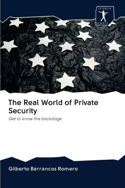 Cover for Romero · The Real World of Private Securi (Bog) (2020)