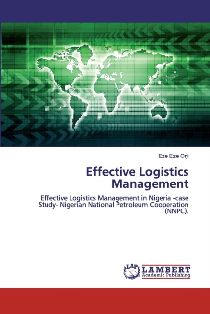 Cover for Eze Eze Orji · Effective Logistics Management (Paperback Bog) (2020)