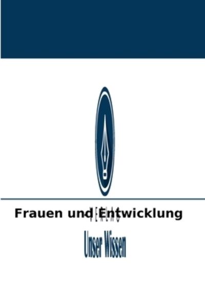 Cover for Ernest Lokonon · Frauen und Entwicklung (Paperback Book) (2021)