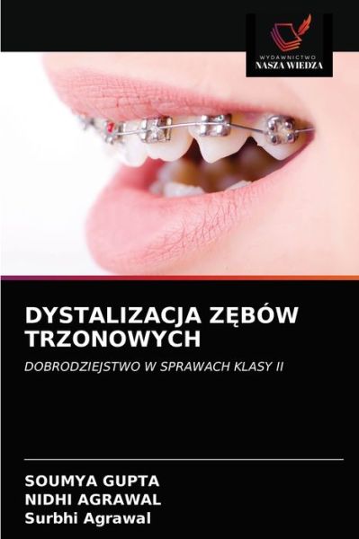 Cover for Soumya Gupta · Dystalizacja Z?bow Trzonowych (Paperback Book) (2021)