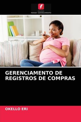 Cover for Okello Eri · Gerenciamento de Registros de Compras (Paperback Book) (2021)