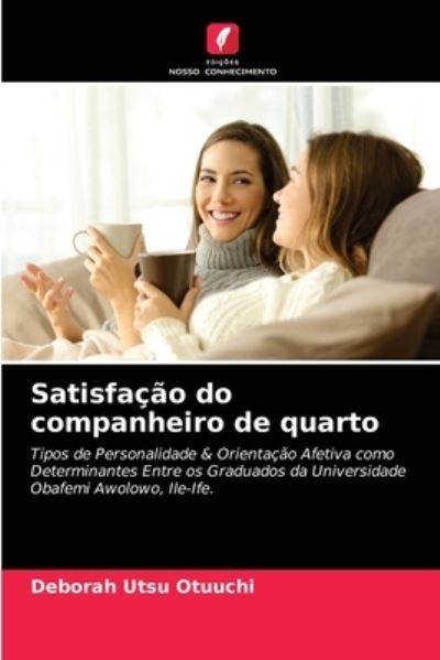 Cover for Deborah Utsu Otuuchi · Satisfacao do companheiro de quarto (Paperback Book) (2021)